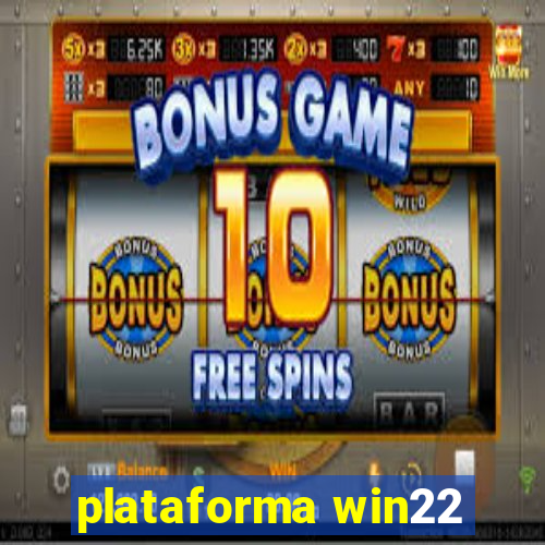 plataforma win22